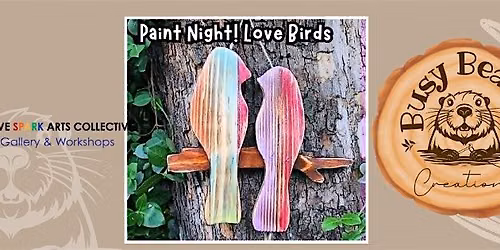 Paint Night! Wooden Love Birds