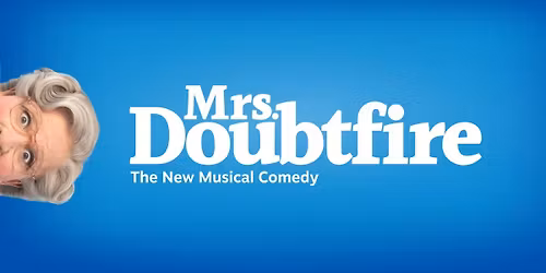 Mrs. Doubtfire - The Musical - Audio Described Performance