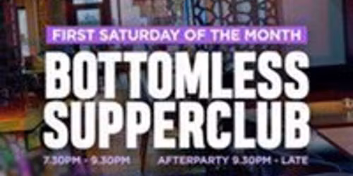 Bottomless Supper Club - Hertford