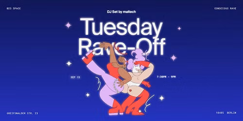 Tuesday Rave Off | Dance & Meditation | DJ-Set by maltech