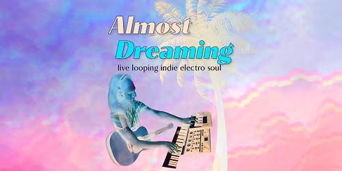 Almost Dreaming at Secret Garden Waihi Beach- Boxing Day