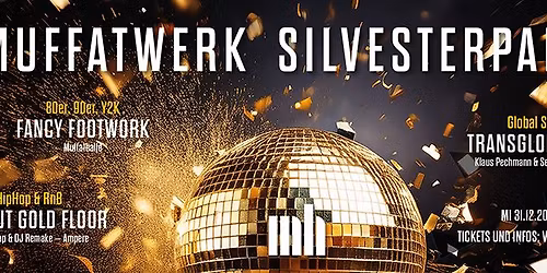 Muffatwerk Silvesterparty 