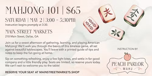  5\/2\/26 Mahjong 101 Class - Dallas, GA