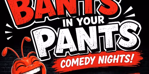 Bants In Your Pants