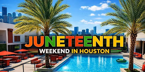 JUNETEENTH WEEKEND IN HOUSTON  | SUNDAY DAY PARTY & POOL PARTY @ ENCORE