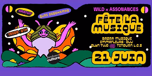 ASSONANCES & WILD FE\u0302TENT LA MUSIQUE 