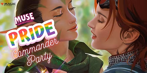 Magic: Presents Pride: Muse Comics & Games Commander Pizza Party