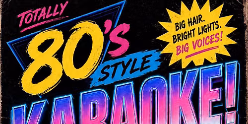 Totally 80\u2019s!! Grab the mic, Own the night!