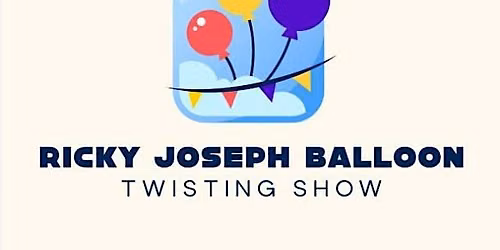 Ricky Joseph Balloon Twisting Show