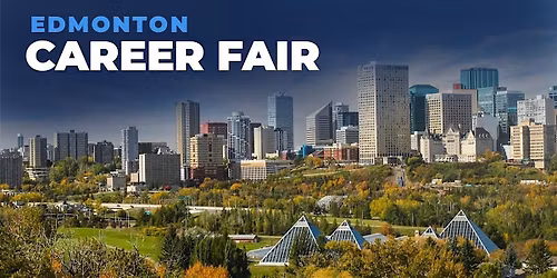 Edmonton Career Fair and Training Expo Canada - November 13, 2025