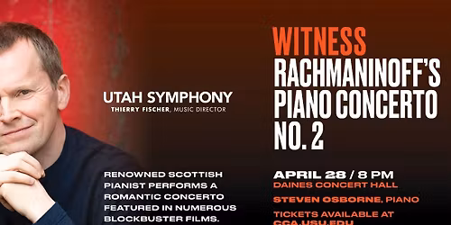 Utah Symphony - Rachmaninoff's Piano Concerto No. 2 at Abravanel Hall