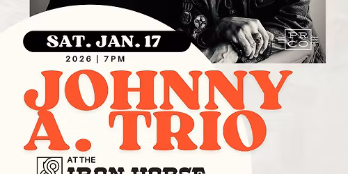 An Evening with Johnny A. Trio at The Iron Horse