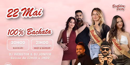 \ud83e\udea9 VENDREDI 22 MAI - 100% BACHATA \ud83e\udea9