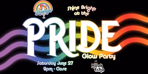 J's Lounge Pride Glow Party with DJ Hook Echo