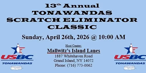 13th ANNUAL TONAWANDAS SCRATCH ELIMINATOR CLASSIC