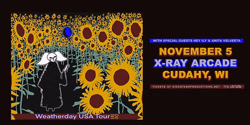 Weatherday at X-Ray Arcade