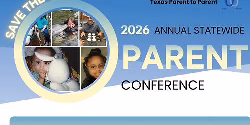 2026 Txp2p Statewide Parent Conference 