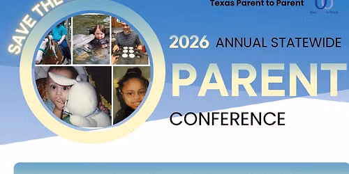 2026 Txp2p Statewide Parent Conference 