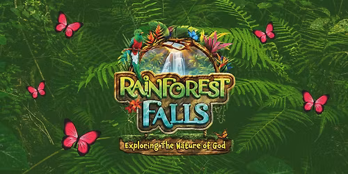 Rainforest Falls VBS 