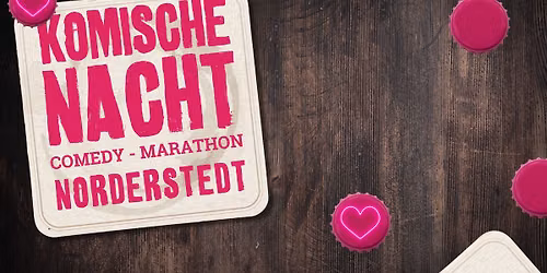 5.Komische Nacht Norderstedt