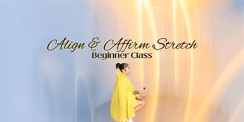 Align & Affirm Stretch with Dr. Day (Beginner)