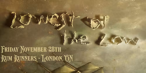 LOWEST OF THE LOW w\/ Dany Laj & the Looks - November 28th @ Rum Runners