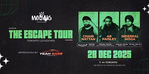 THE ESCAPE TOUR- CHANNI NATTAN, INDERPAL MOGA & AR PAISLEY