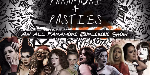 Paramore & Pasties: A Paramore Burlesque Show