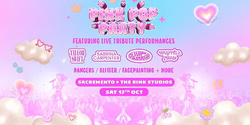 The Pink Pop Party Returns To Sacramento!