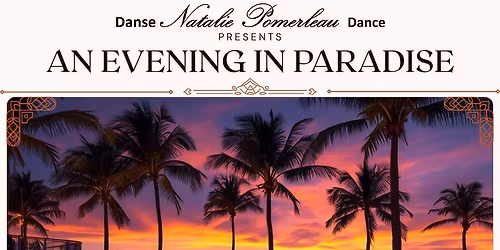 AN EVENING IN PARADISE