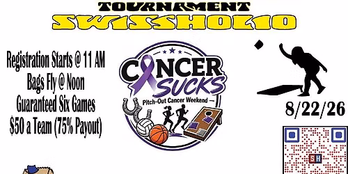 Cancer Sucks Cornhole Fundraiser - Swissholio 
