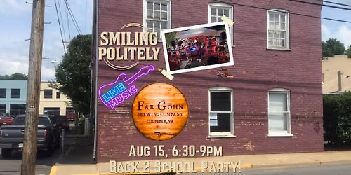 Smiling Politely Back 2 School Party @ Far Gohn