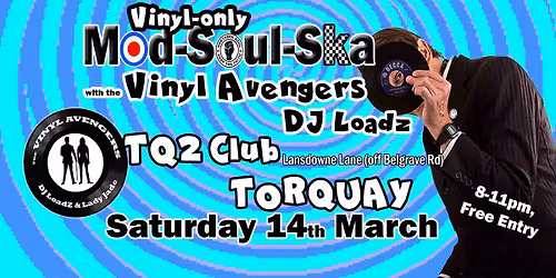 Vinyl Avengers at TQ2 Club, Torquay