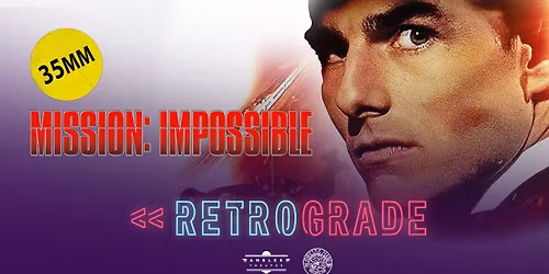 Mission: Impossible (1996) on 35MM  I  Retrograde
