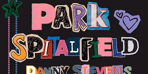 PARK, Spitalfield, Danny Stevens @ Dumb Records