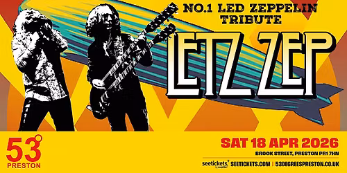 Letz Zep hit Preston, 53 Degrees