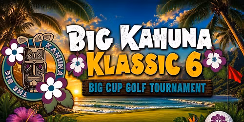 Big Kahuna Klassic 6