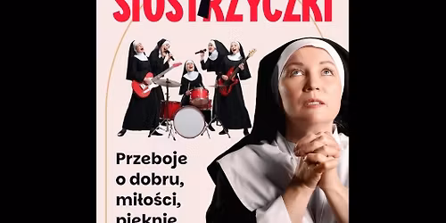 koncert komediowy \u201eSiostrzyczki\u201d