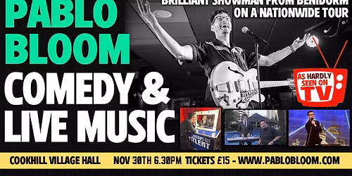 PABLO BLOOM live in WEST MIDLANDS! - Brilliant comedy & music showman from Benidorm