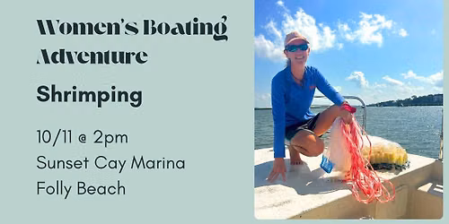 Women's Boating Adventure - Shrimping