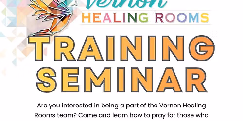 Healing Rooms Training Seminar 