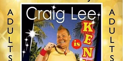 An UNFORGETTABLE Night with Craig Lee AKA Kenneth Benidorm