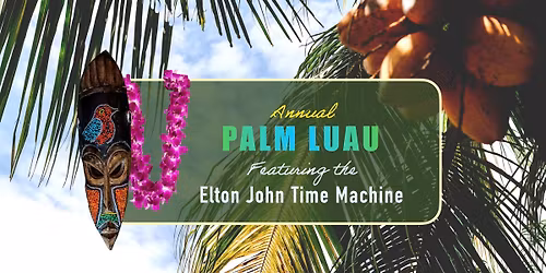 Annual Palm Luau