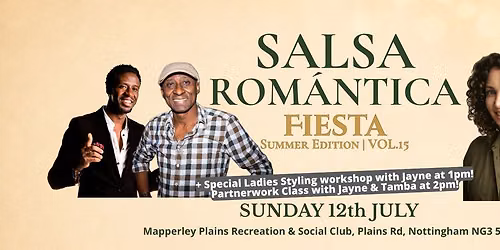 The Salsa Romantica Fiesta with Jayne \u2605 Sunday 12th July \u2605 Vol. 15 \u2605 12:45pm - 6pm