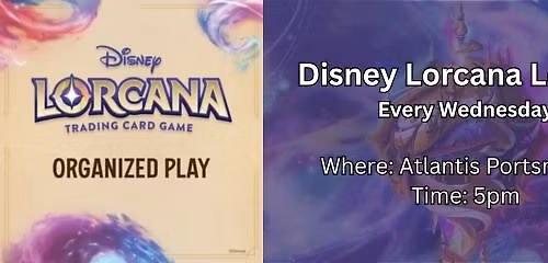 Disney Lorcana League @ Atlantis Portsmouth