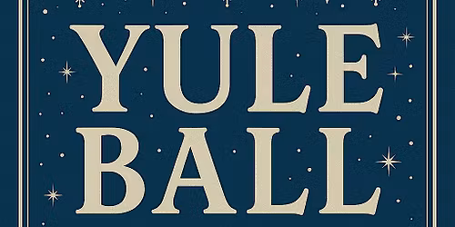 The Yule Ball (Harry Potter Themed EDM Dance Party & Rave)