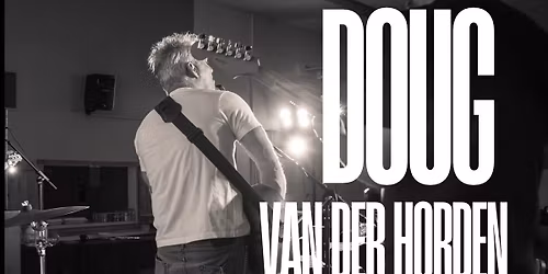 Doug van der Horden LIVE at Spearhead Brewing Company