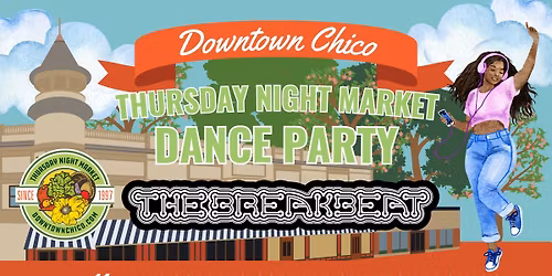 Thursday Night Market Dance Party with The Breakbeat