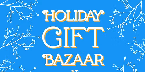 Holiday Gift Bazaar