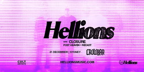 HELLIONS - NYE at Crowbar Sydney